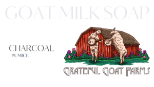 charcoal pumice goat milk soap placard